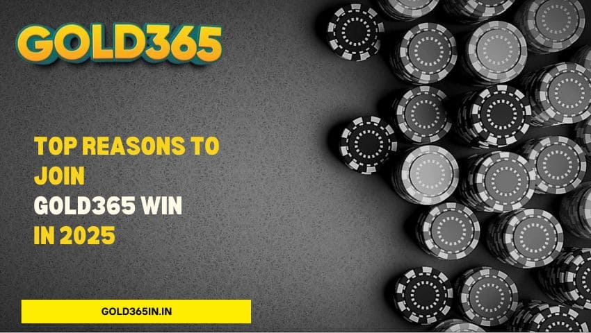 Read more about the article Top Reasons to Join Gold365 Win in 2025