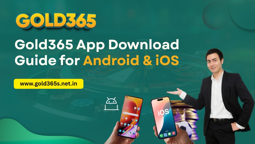You are currently viewing Gold365 App Download Guide for Android & iOS