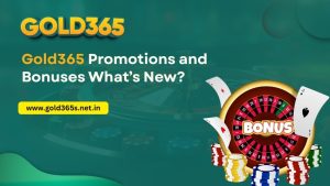 Read more about the article Gold365 Promotions and Bonuses: What’s New?