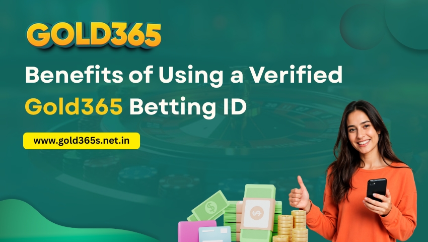 Read more about the article Benefits of Using a Verified Gold365 Betting ID