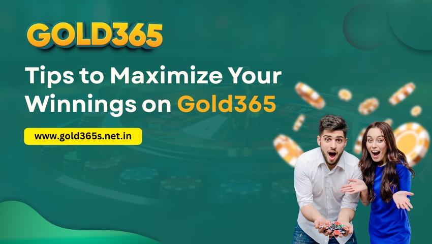 Read more about the article Tips to Maximize Your Winnings on Gold365