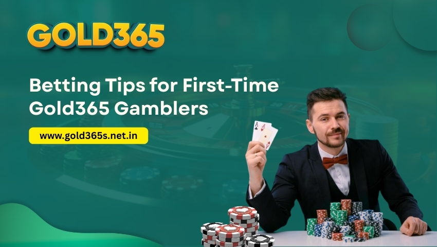 You are currently viewing Betting Tips for First-Time Gold365 Gamblers