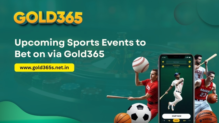 You are currently viewing Upcoming Sports Events to Bet on via Gold365