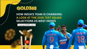 Read more about the article How India’s Team is Changing: A Look at the 2025 Test Squad Selections vs West Indies